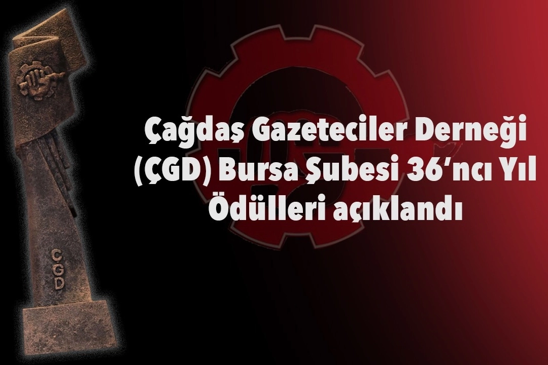 ÇGD Bursa Şubesi 36. yıl ödüllerini açıkladı... Basın Dayanışma Ödülü TELE1